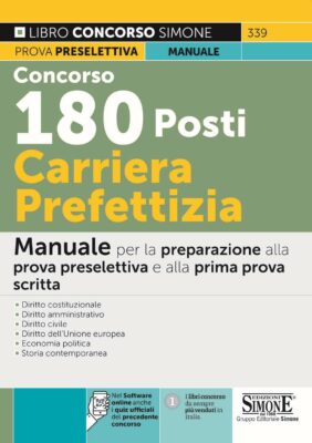 Manuale Concorso Carriera prefettizia 2022 – Per la prova preselettiva e per la prima prova scritta