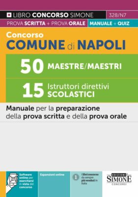 Manuale Concorso Comune di Napoli Maestre e Istruttori direttivi Scolastici – Per la prova scritta e orale
