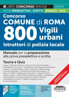 Manuale Concorso Comune di Roma Vigili Urbani – Per la prova preselettiva e scritta