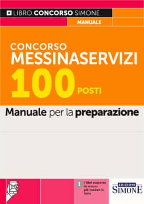 Manuale Concorso Messinaservizi Bene Comune 2023 –  Per la preparazione