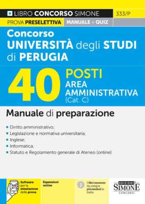Manuale Concorso Università di Perugia profili amministrativi – Per la prova preselettiva