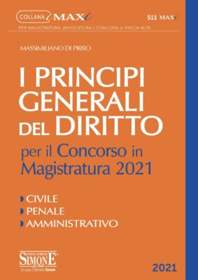 Manuale I Principi Generali del Diritto per il Concorso in Magistratura