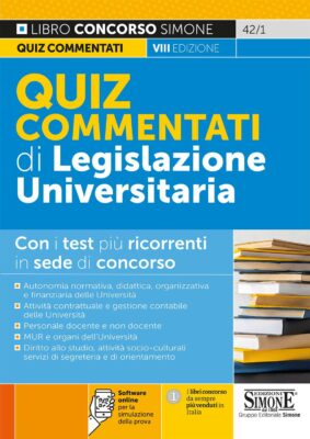 Manuale Quiz commentati di Legislazione Universitaria