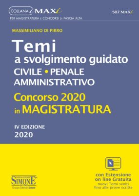 Manuale Temi a svolgimento guidato Civile – Penale – Amministrativo