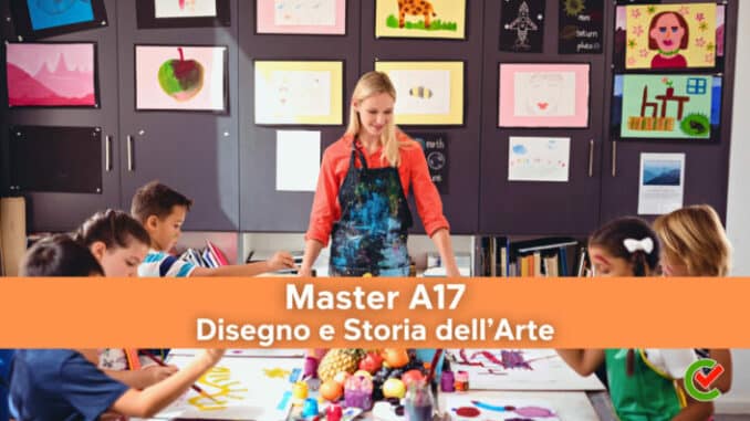 Master A17 per Disegno e Storia dell'Arte