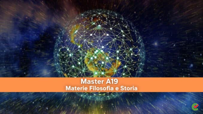 Master A19 – Materie Filosofia e storia – Lezioni online