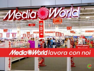 Mediaworld lavora con noi - Assunzioni e Posizioni Aperte