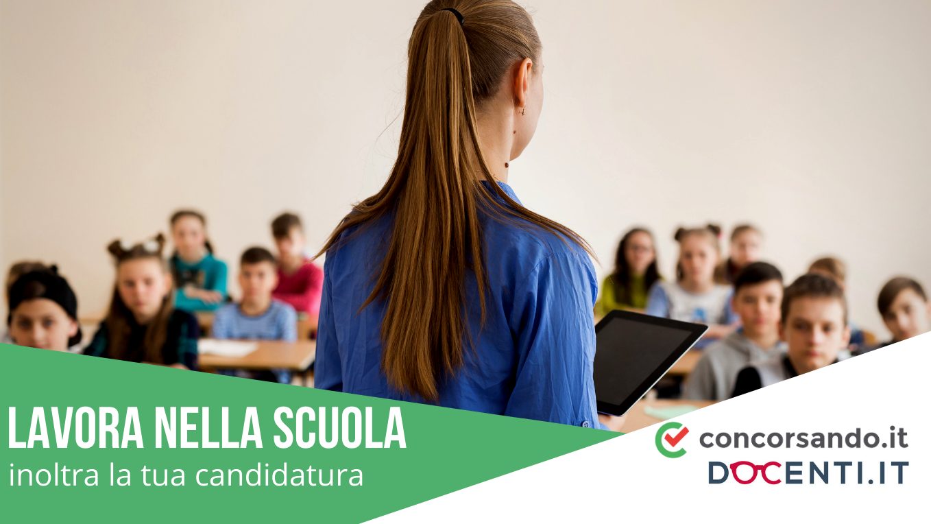 Come Lavorare Nelle Scuole Inoltrando La Messa A Diposizione