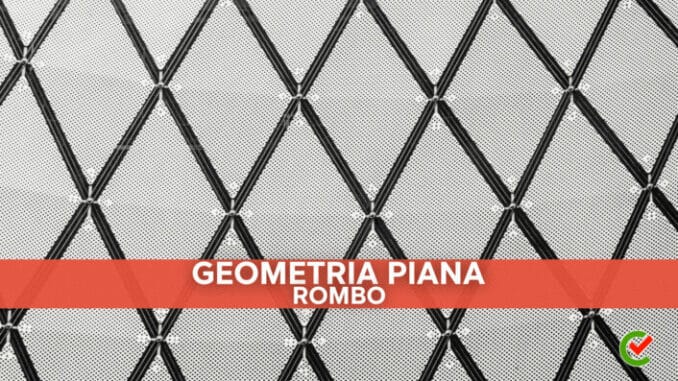 Nozioni e quiz sul Rombo nel glossario di Concorsando.it