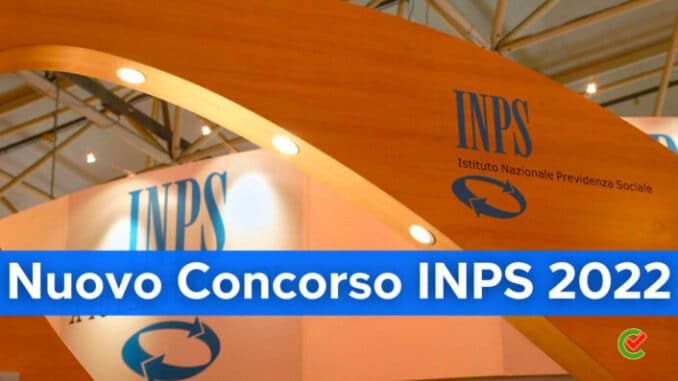 Nuovo Concorso INPS 2022