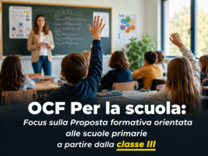 OCF Per la scuola Focus sulla Proposta