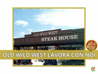 Old Wild West lavora con noi - Assunzioni e posizioni aperte