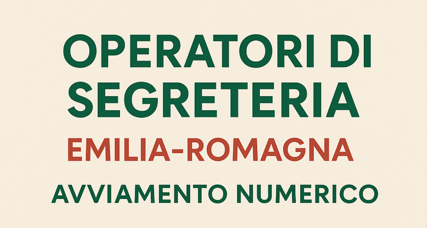 Operatori di Segreteria Emilia Romagna Avviamento Numerico 2025 6 assunzioni a tempo indeterminato (1500 x 800 px)