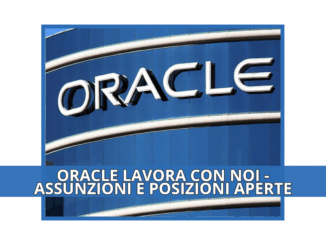Oracle lavora con noi - Assunzioni e Posizioni Aperte