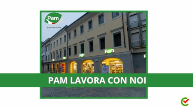 PAM lavora con noi - Assunzioni e Posizioni aperte