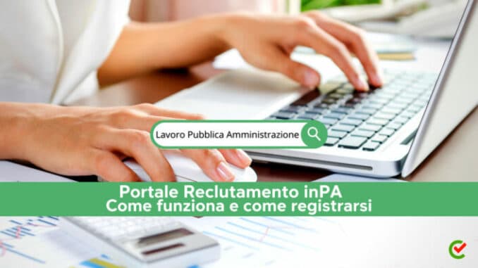 Portale inPA - Come funziona e come registrarsi per candidarsi ai concorsi