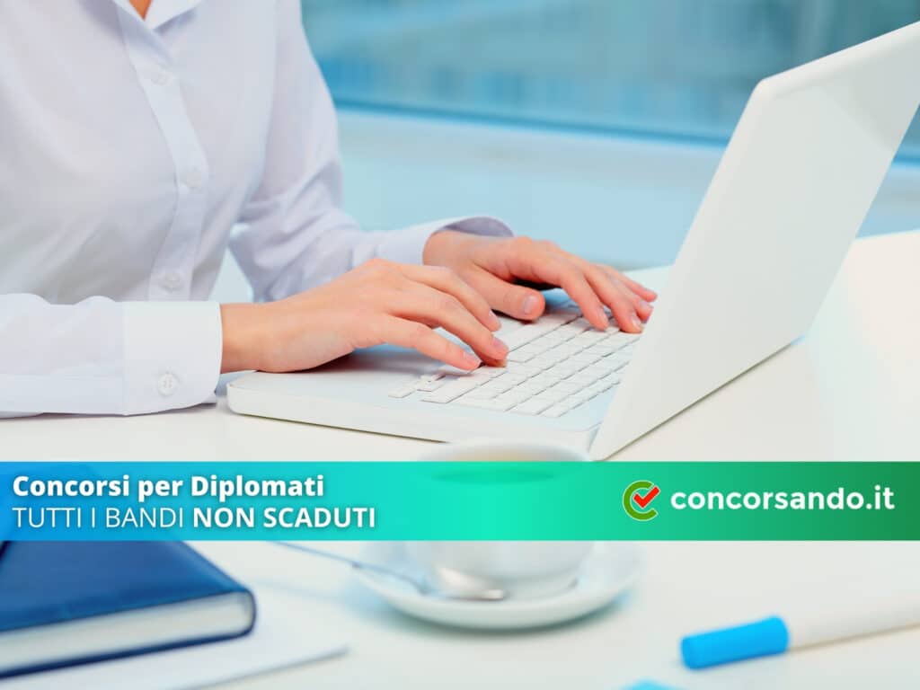 Concorsi per Diplomati 2022 – Tutti i bandi | Concorsando.it