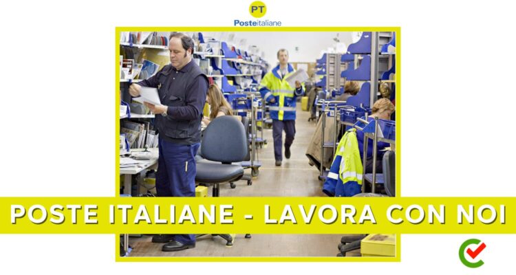 Numerose opportunità e posti di lavoro in Poste Italiane.