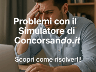 Problemi con il Simulatore di Concorsando.it - Scopri come risolverli