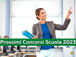 Prossimi Concorsi Scuola 2023