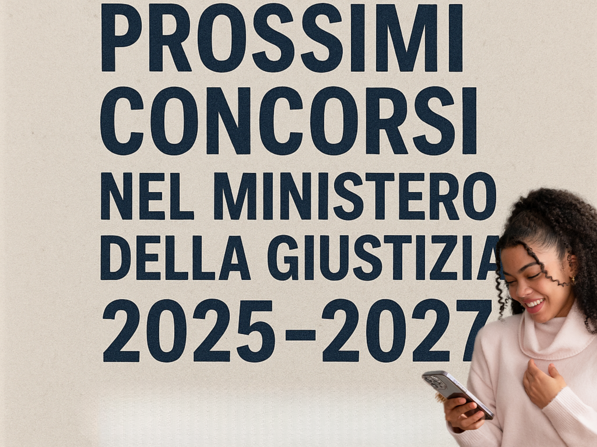 Prossimi Concorsi nel Ministero della Giustizia 2025-2027 16300 posti di lavoro previsti
