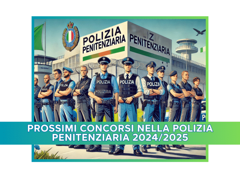 Prossimi Concorsi Polizia Di Stato 2024 Prossimi Concorsi nella Polizia Penitenziaria: 7.500 Assunzioni!