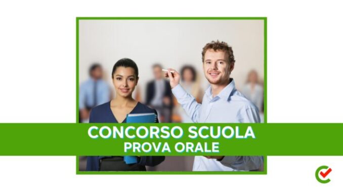 Prova Orale Concorso Docenti 2024 Quando Concorso Scuola prova orale: come iniziare a studiare