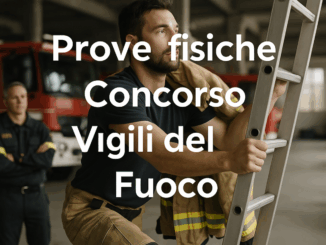 Prove fisiche Concorso Vigili del Fuoco – La guida