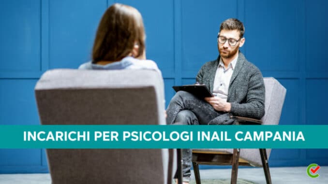 Psicologi INAIL Campania 2023 - 18 posti per laureati