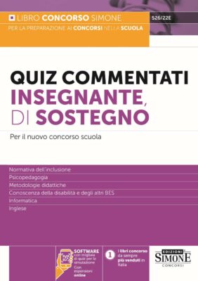 Manuale Quiz commentati Insegnante di Sostegno – Per il nuovo concorso scuola