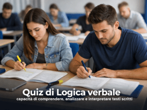 Quiz di Logica verbale - Brani capacità di comprendere
