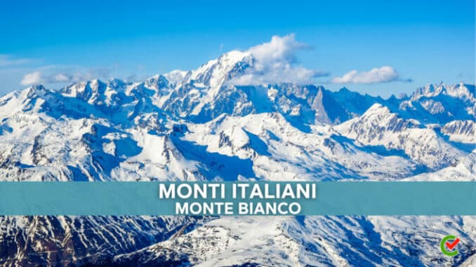 Tutti i quiz e le nozioni sul Monte Bianco! Glossario di Concorsando.it