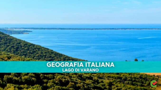 Nozioni e quiz sul lago di Varano nel glossario di Concorsando.it