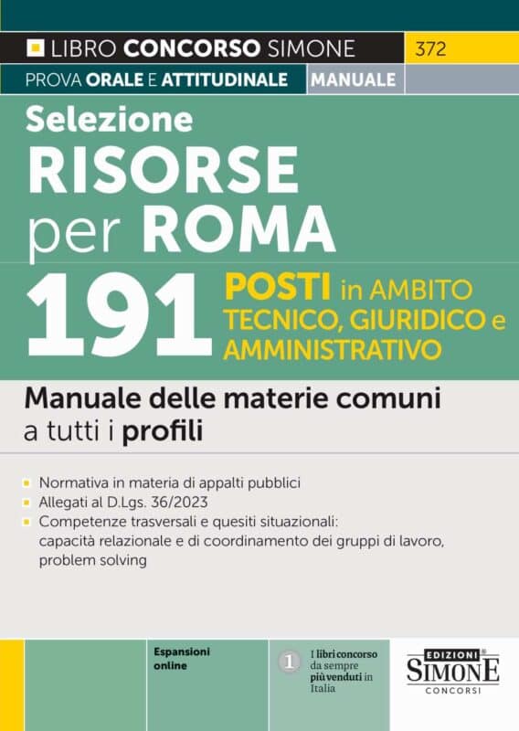Manuale Selezione Risorse per Roma 191 Posti in ambito tecnico, giuridico e amministrativo