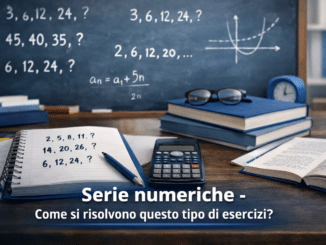 Serie numeriche - Come si risolvono