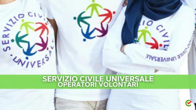 Servizio Civile Universale 2023 – Bando per 71550 volontari