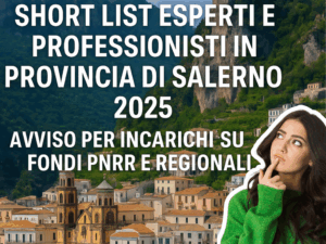 Short List Esperti e Professionisti in Provincia di Salerno 2025