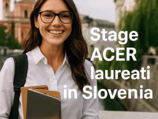 Stage ACER laureati in Slovenia - Tirocini a Lubiana per universitari
