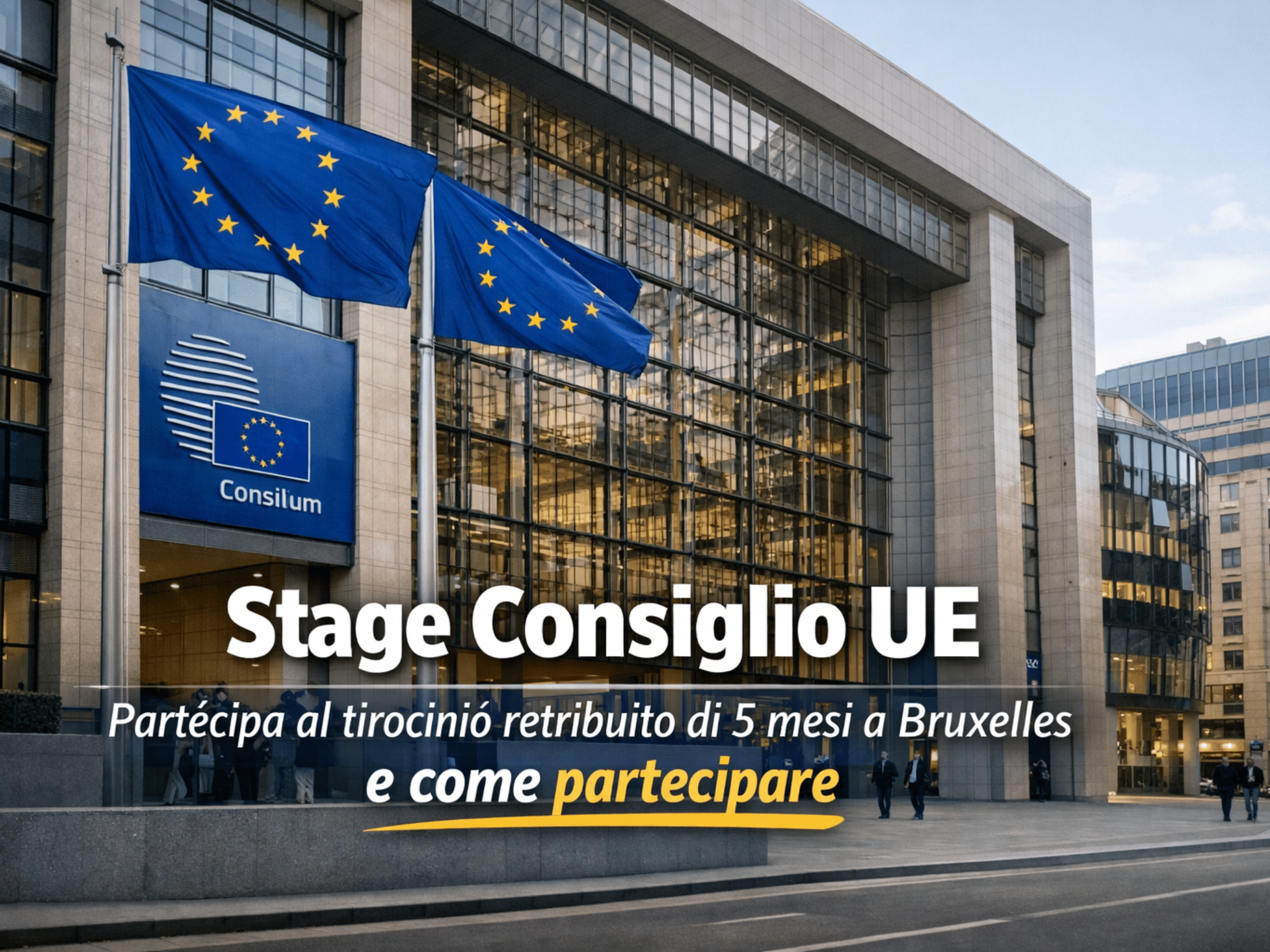 Stage Consiglio UE - Partecipa al tirocinio in Europa a partire da settembre 2026