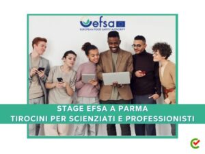 Stage EFSA a Parma – Tirocini per Scienziati e professionisti