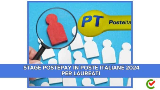 Disponibili Stage Postepay in Poste Italiane – Per laureati
