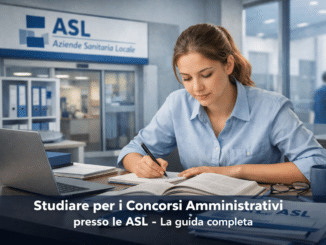 Studiare per i Concorsi Amministrativi presso le ASL