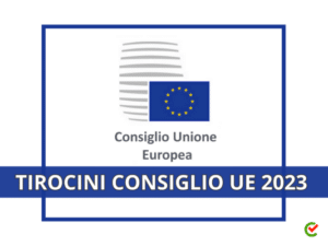 Tirocini Consiglio UE 2023 - Stage in Europa