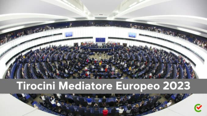 Tirocini Mediatore Europeo 2023 - Stage per laureati