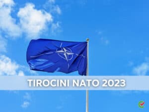 Tirocini NATO 2023 - Retribuito per studenti e neolaureati