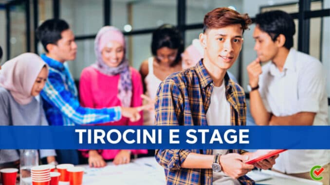 Tirocini e Stage – Tutte le opportunità di formazione e lavoro