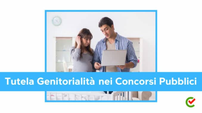 Tutela Genitorialità nei Concorsi Pubblici