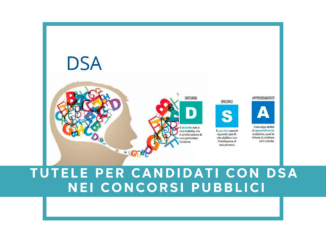 Tutele per candidati con DSA nei Concorsi Pubblici