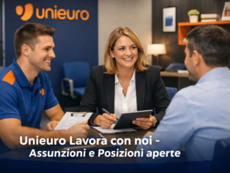 Unieuro Lavora con noi - Assunzioni