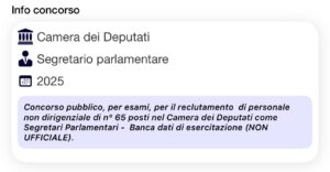 Banca dati di esercitazione (NON UFFICIALE) per Concorso Camera dei Deputati Segretario Parlamentare 2025